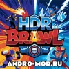 Приватка HDR Brawl 59.197 на Андроид