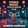 Приватка China Brawl 57.381 на Андроид