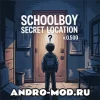 SchoolBoy Secret Location 0.500 (Мод все открыто) на Андроид