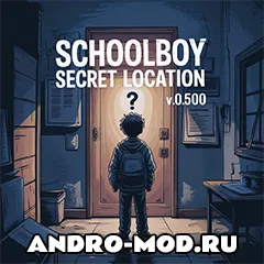 SchoolBoy Secret Location 0.500 (Мод все открыто) на Андроид