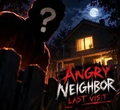 Angry Neighbor Last Visit-0